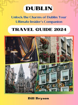 cover image of Dublin Travel Guide 2024